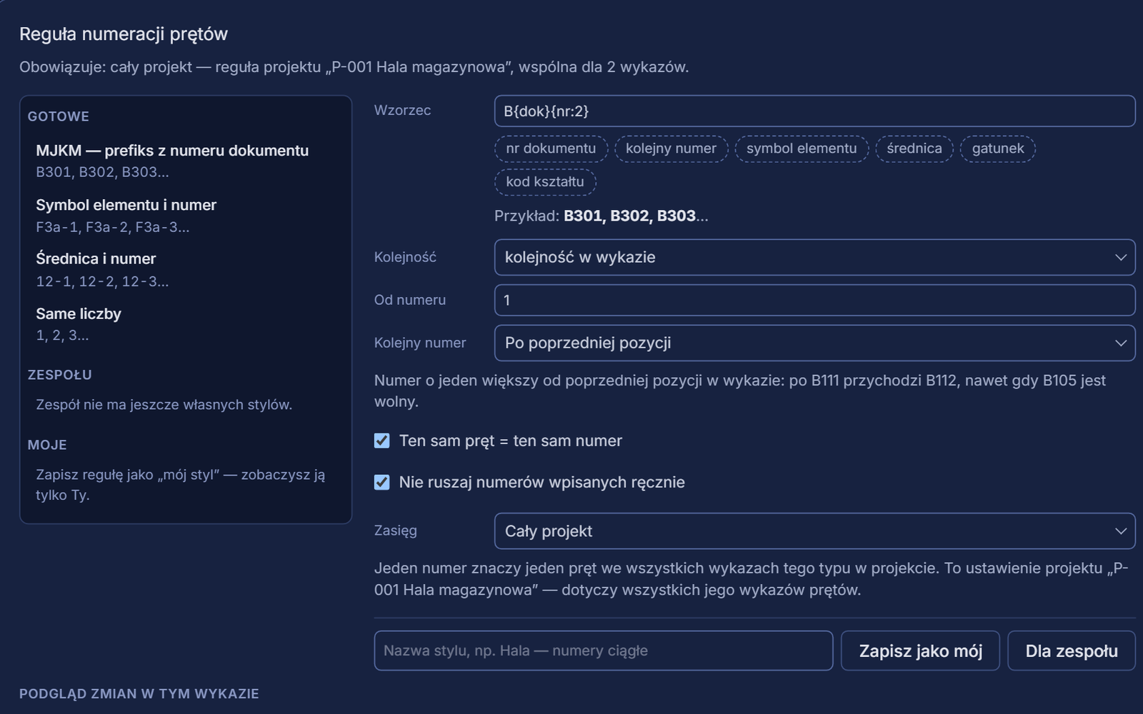 Okno reguły numeracji prętów: gotowe style, wzorzec B{dok}{nr:2} z przykładem B301, B302, B303, kolejność, „Ten sam pręt = ten sam numer” i zasięg „Cały projekt”